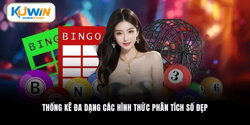 Thống kê đa dạng các hình thức phân tích số đẹp 